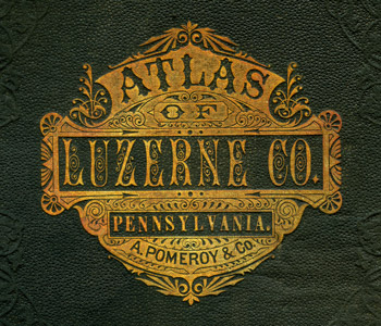 1873 Luzerne County atlas
